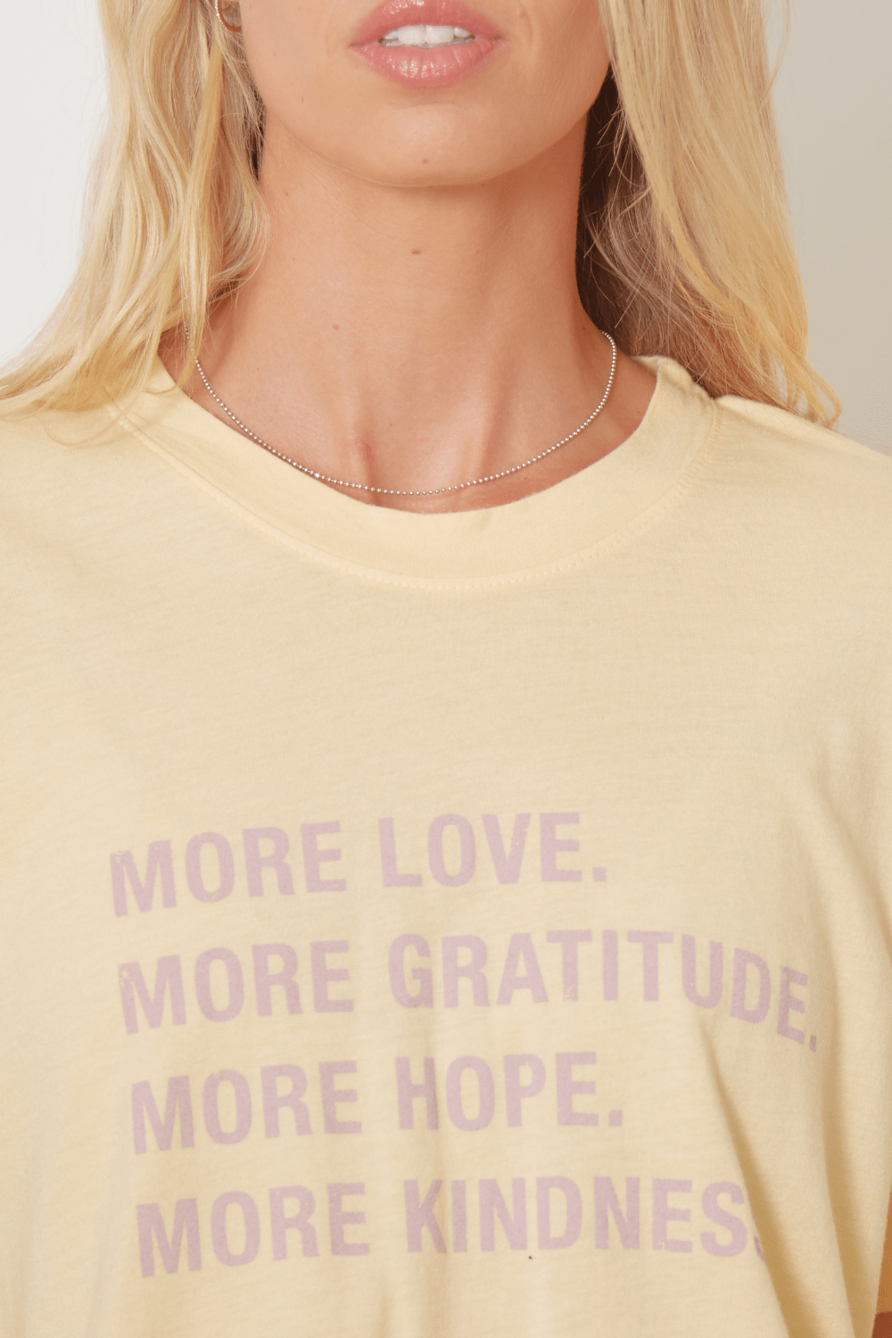 The Brice - MORE LOVE, MORE GRATITUDE, MORE HOPE, MORE KINDNESS - Yellow Rose