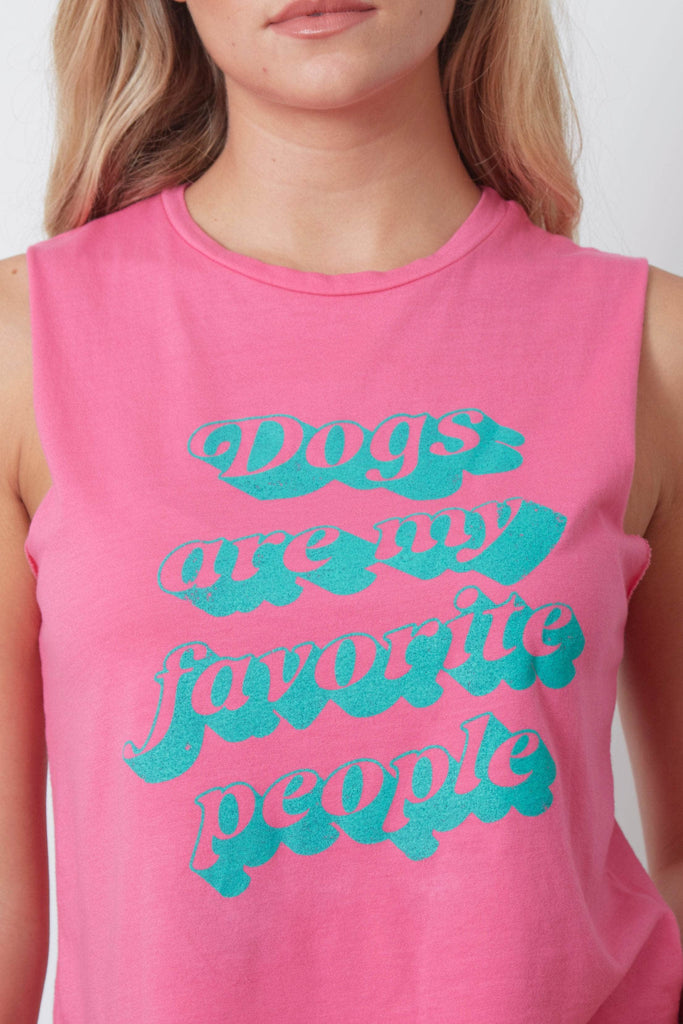 DOGS ARE MY FAVORITE PEOPLE - The Lili Tank – good hYOUman - YOU.S.A.