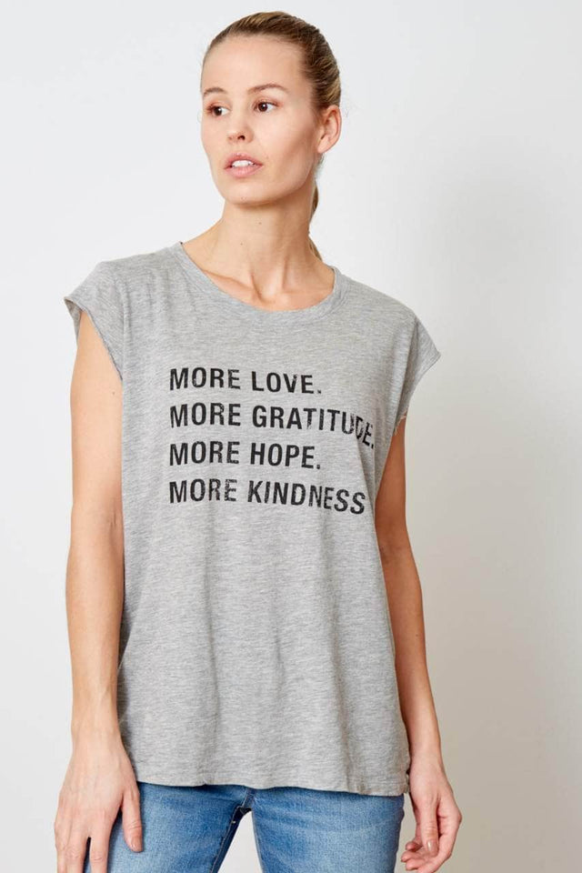 heather gray, oversized, cap sleeve t-shirt with "More Love. More Gratitude. More Hope. More Kindness." printed on the chest in black ink